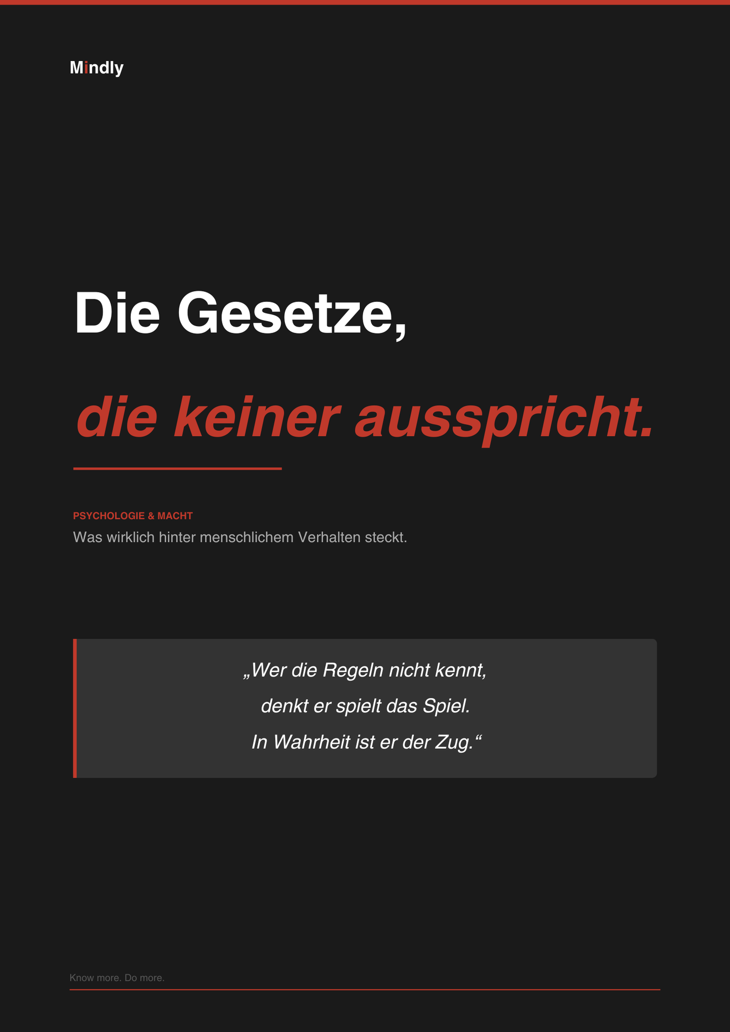 Die Gesetze, die keiner ausspricht.